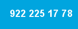 922 225 17 78 922 225 17 78